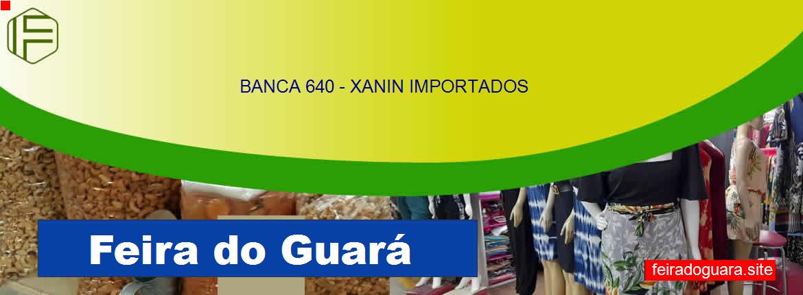 Imagem de BANCA 640 - XANIN IMPORTADOS